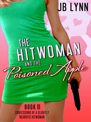 cover image of The Hitwoman and the Poisoned Apple